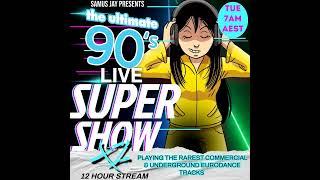 The Ultimate 90s LIVE SHOW - 12 Hours of Eurodance