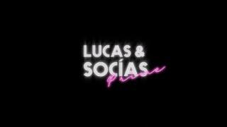 Lucas & Socías Prime - Capítulo 1