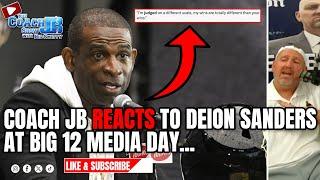 COACH JB REACTS TO DEION SANDERS AT BIG 12 MEDIA DAY  THE COACH JB SHOW WITH BIG SMITTY