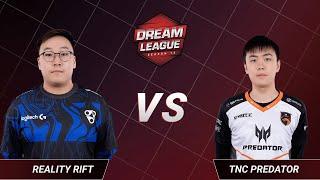 Reality Rift vs TNC Predator - Lower Bracket Round 1 - DreamLeague Season 13 - The Leipzig Major