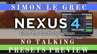 ReFX Nexus 4  Complete  Presets Preview No Talking