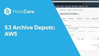 How to Set Up S3 Archive Storage for AWS + Helix Core