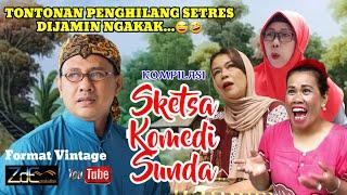 FILM LUCU KLASIK  Kompilasi Sketsa Komedi Sunda  Cerita Lucu 2021