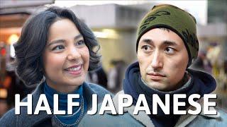 Whats It Like Being Half Japanese In Japan?  Street Interview