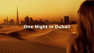 Arash feat. Helena - One Night In Dubai Lyrics
