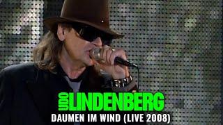 Udo Lindenberg - Daumen im Wind Live 2008