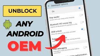 How to lock and unlock OEM Bootloader  Fix OEM Unlock Not Showing