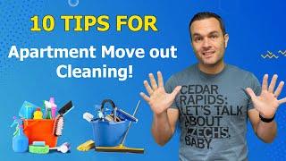 10 TIPS for Apartment Move out cleaning 