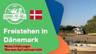  Freistehen in Dänemark. Meiner Erfahrung. Was man darf und was nicht.