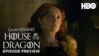 Season 1 Episode 7 Preview  House of the Dragon HBO