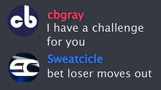 I challenged Sweatcicle...