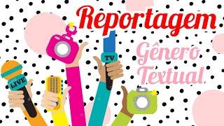 Gênero Textual REPORTAGEM