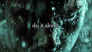 DO IT ALONE  ITS SUPPOSED TO BE HARD - Best Motivational Speech Video Featuring Coach Pain