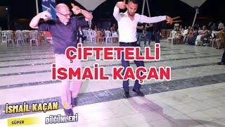 ÇİFTETELLİ İsmail Kaçan