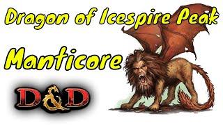 Manticore at Umbrage Hill Dragon of Icespire Peak DM Guide LIVE