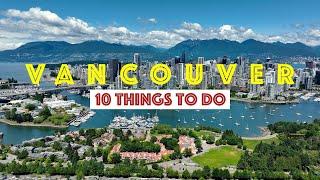 Vancouver On A Budget  10 Things To Do