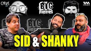 @TheBigForkers SID & SHANKY  Bribes Biryani & Blunders Delhi Uncensored & Trip to Thailand