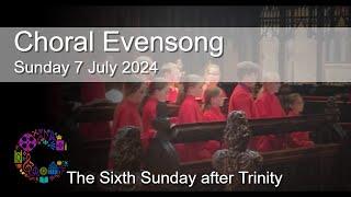 Choral Evensong  Sunday 7 July 2024  Chester Cathedral