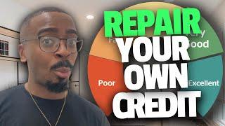 How To Repair Your Own Credit EASY DIY Credit Repair