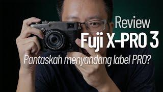 Fuji X-PRO 3 Review Jujur fotografer 2 masa