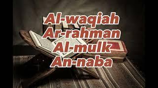 Paket lengkap Al-waqiah _ Ar-rahman _ Al-mulk _ An-naba #alquran