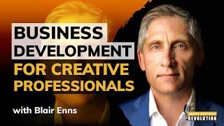 Blair Enns  Business Development for Creative Professionals