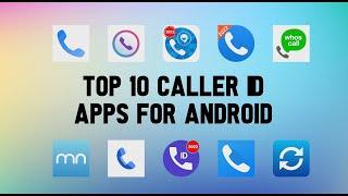Top 10 Best Caller ID Apps for Android