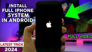Install iOS 17 System In Any Android  iOS on Android 2024