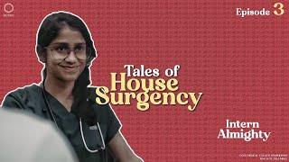 Tales Of House Surgency  Episode-3  Batch of 2016 MBBS  Outro  Graduation 2022