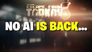 Escape From Tarkov PVE - The No AI Bug Is Back...