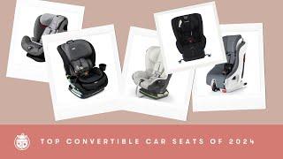 Best Convertible Car Seats of 2024  Car Seat Review  Britax Poplar Nuna Rava Clek Foonf & more