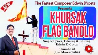New Konkani Songs 2024 - KHURSAK BAVTTO BANDLO - By Edwin D’Costa LATEST HOT ISSUE.
