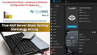 True NAS Core  Small Business own Server with Hardware & Software Configuration  Part 2