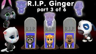 My Talking Tom Friend - R.I.P Ginger  3part