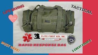 STAY ALIVE SURVIVAL Presents Elite First Aid Inc. Rapid Response Bag