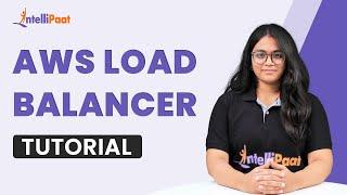 AWS ELB Tutorial  Elastic Load Balancer Tutorial  AWS Load Balancer  AWS Tutorial  Intellipaat