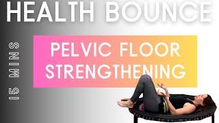 Improve Urinary Incontinence And Boost Lymphatic Health With Pelvic Floor Exercises On Rebounder