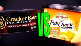 Cracker Barrel vs President Sharp Cheddar - FoodFights Reviews the Best Pub Cheese Spread to Buy