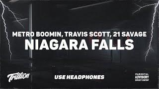 Metro Boomin Travis Scott 21 Savage - Niagara Falls  9D AUDIO 