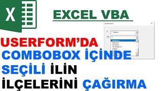 Excel VBA  ComboBox içinde  Seçilen ilin ilçelerini listeleme