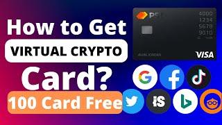 How to get Virtual Crypto Card VCC?