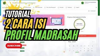 #tutorial 2 Cara Mengisi Profil Madrasah dan Penjelasannya