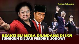 REAKSI BU MEGA DI UNDANG JOKOWI DI IKNSUNGGUH DILUAR DUGAAN