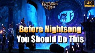 Baldurs Gate 3 - Things You Should Do Before Nightsong