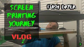 Screen Print Journey Vlog 2. Picking up equipment & customize flash dryer. #screenprinting