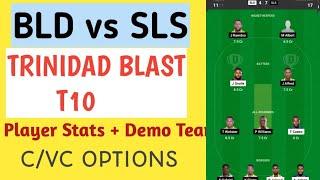 bld vs sls dream11 prediction bld vs  sls dream11 teambld vs sls trinadad t10 dream11 team today