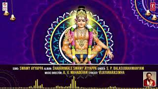 Devotional - Swamy Ayyappa  Ayyappa Songs  S.P Balasubrahmanyam  Shabarimale Swamy Ayyappa Songs