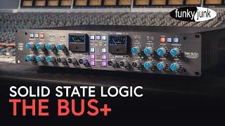  Review  Solid State Logic The Bus+