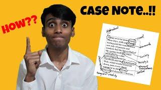 How to make a CASE NOTE ??