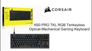 Corsair K60 Pro TKL Keyboard